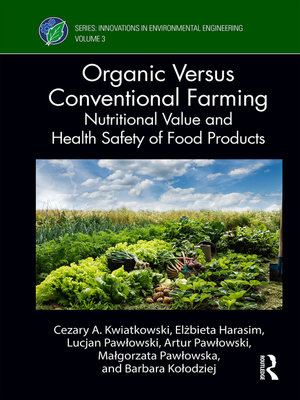 cover image of Organic Versus Conventional Farming